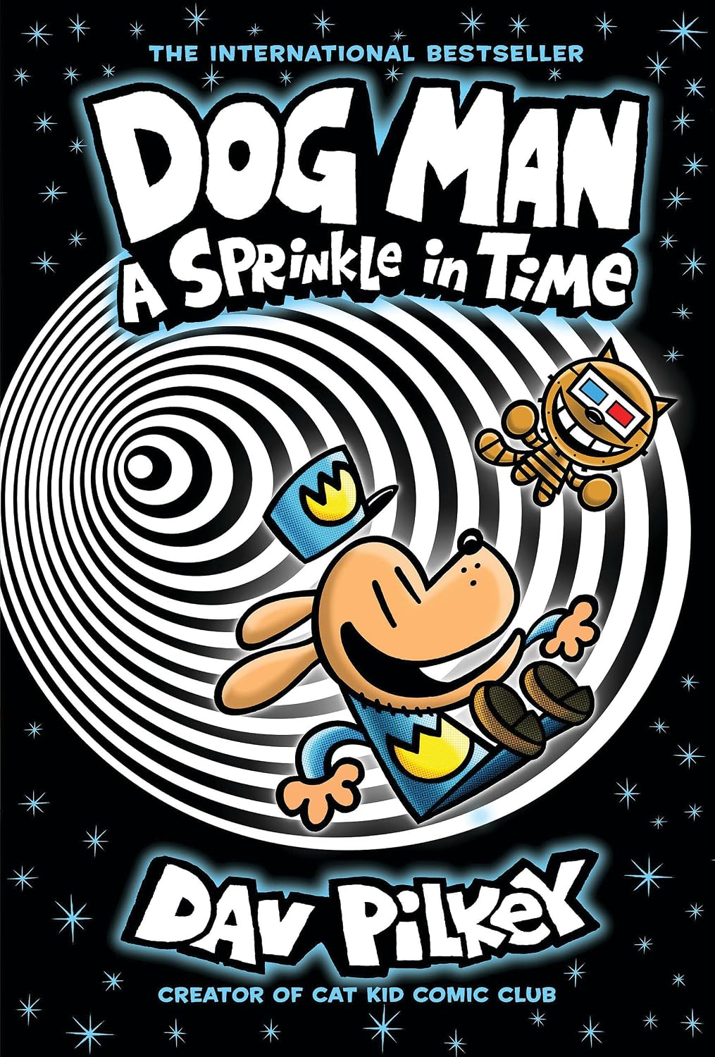 Dog Man: A Sprinkle in Time: A Graphic Novel (Dog Man #15): From the Creator of Captain Underpants (15)