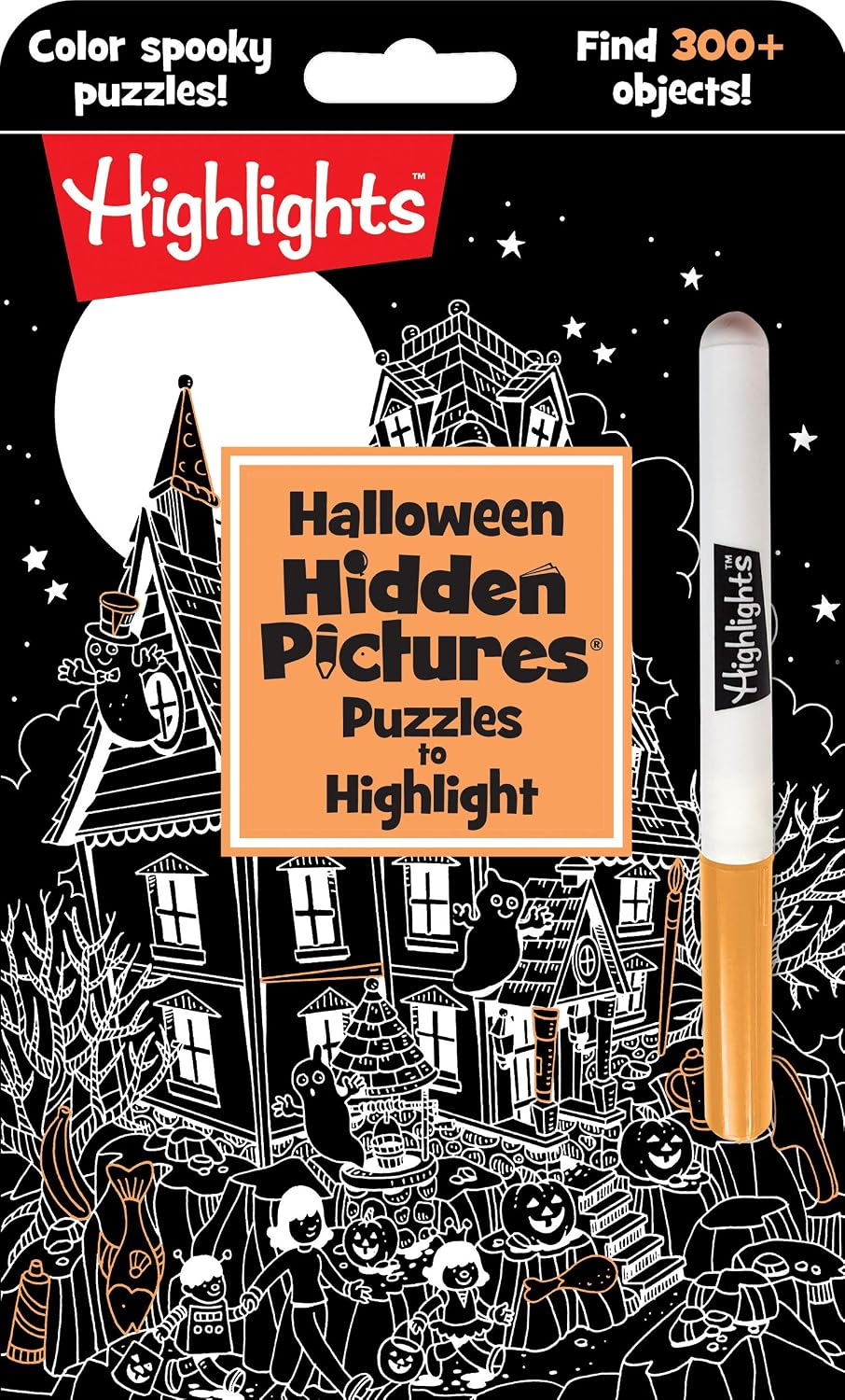 Halloween Hidden Pictures Puzzles to Highlight: Halloween Kids Book with Over 300 Hidden Objects to Seek and Find in Spooky White-on-Black Puzzles with Neon Highlighter